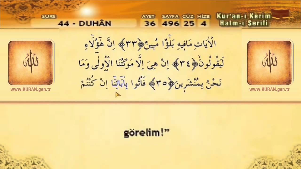 44  Sure   Duhan Suresi
