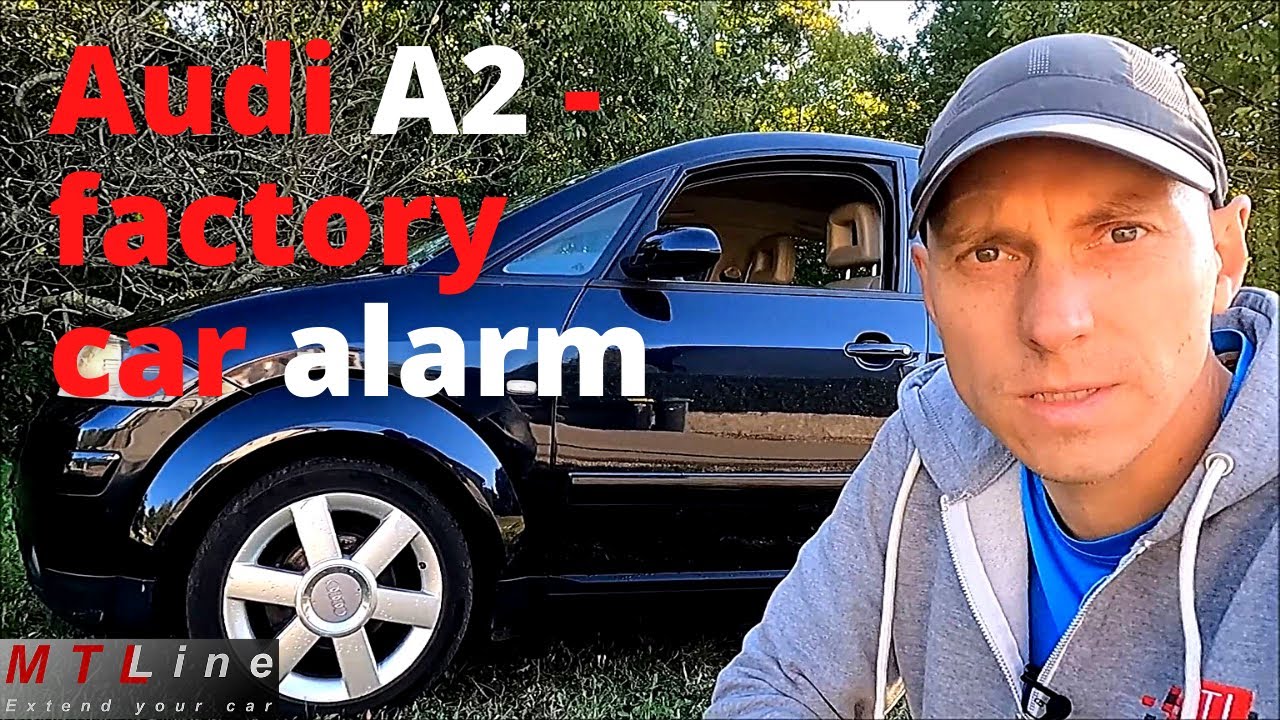 Audi A2  &ndash; factory alarm system &ndash; how does it work?