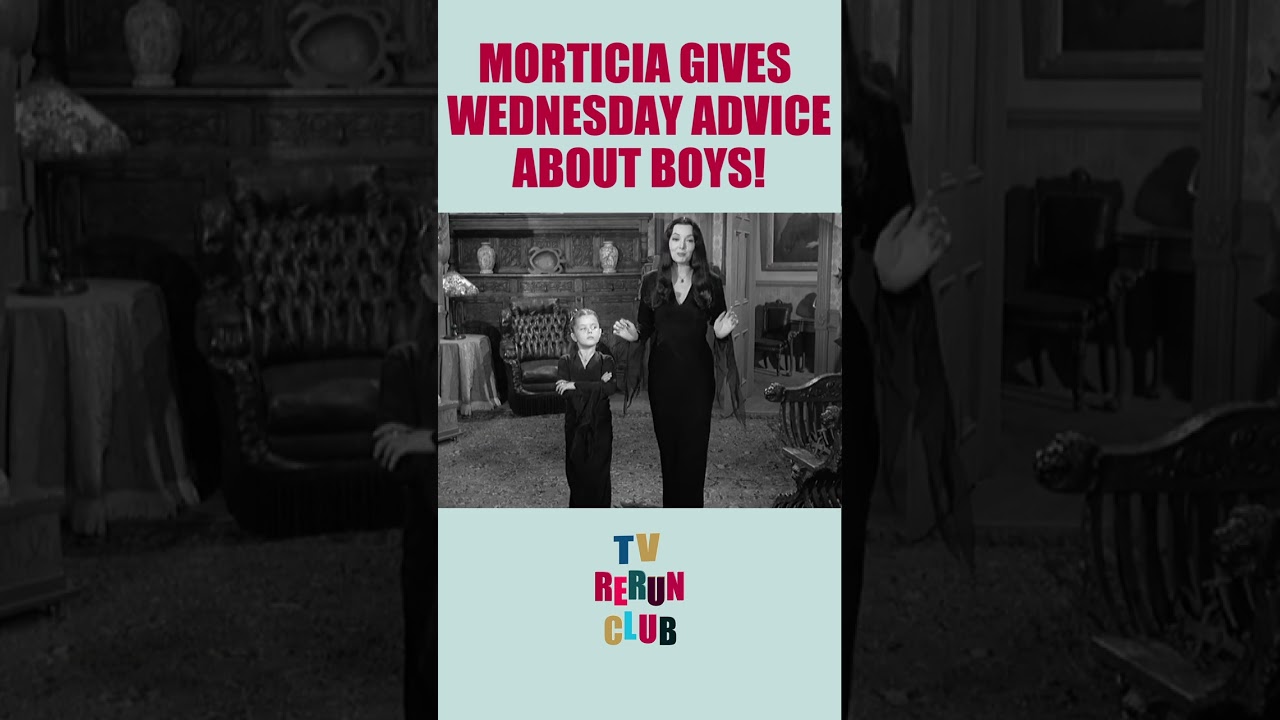 Morticia gives Wednesday advice about boys  #TheAddamsFamily #Comedy #Sitcom #Romance