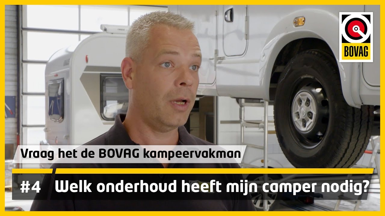 Welk onderhoud heeft mijn camper nodig? | Vraag het de BOVAG kampeervakman | BOVAG