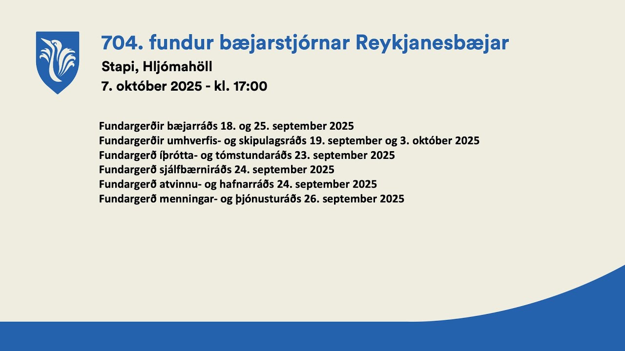 704. Fundur Bæjarstjórnar Reykjanesbæjar  - 7. október 2025