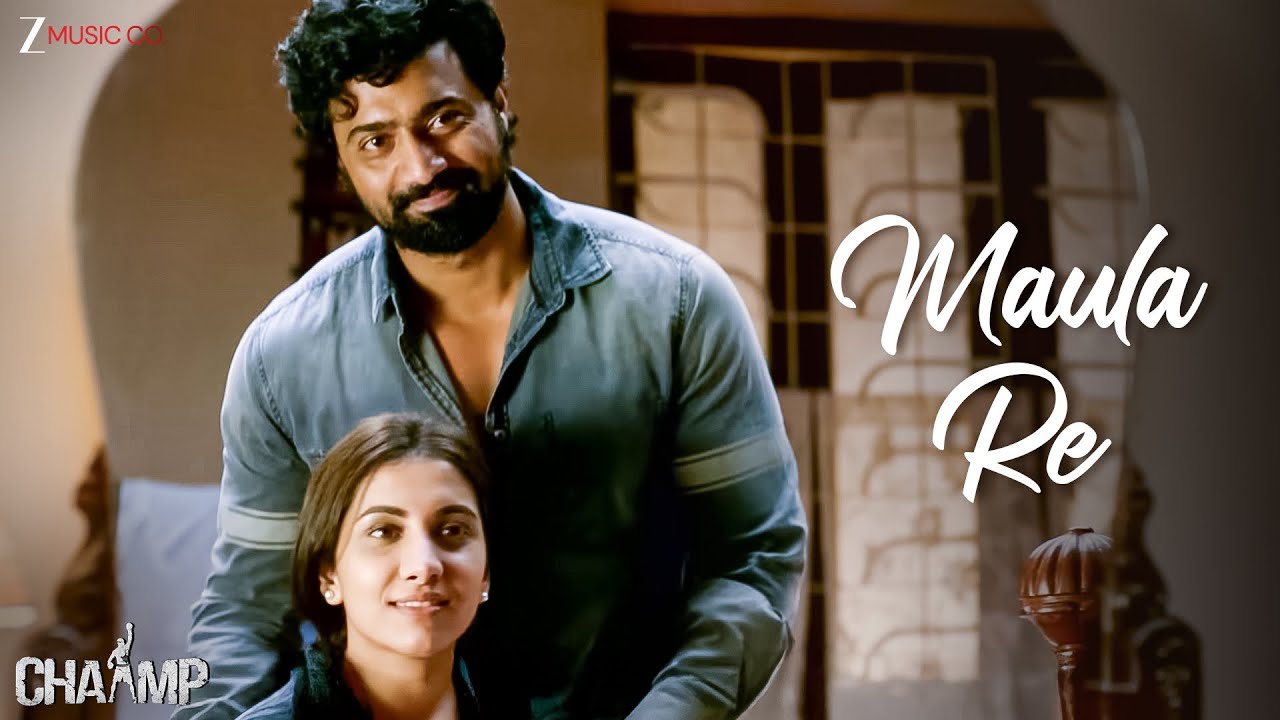 Maula Re - Chaamp | Arijit Singh | Dev & Rukmini | Raj Chakraborty | Jeet Gannguli