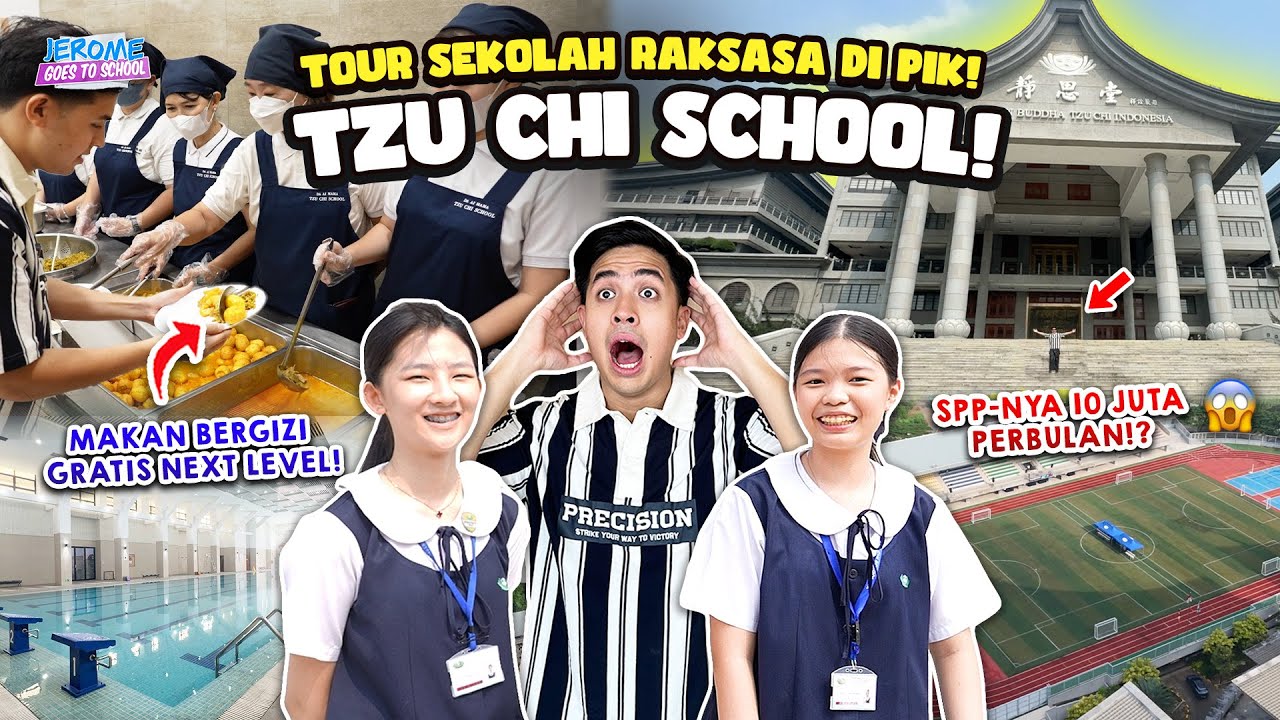 WOW!! TOUR SEKOLAH RAKSASA DI PIK (TZU CHI SCHOOL)! INI BAGUS BANGET SIH... | JEROME GOES TO SCHOOL