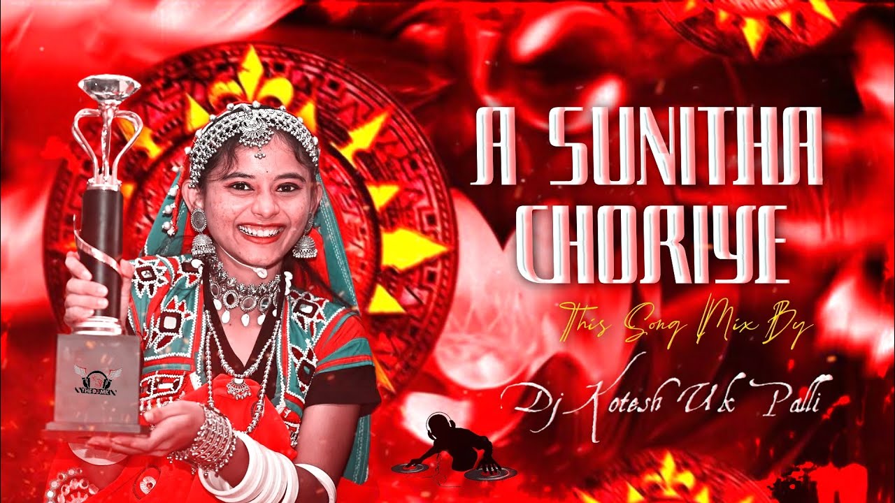 aa Sunitha Choriye Dj Song | Banjara Trending Song  Remix - Dj Kotesh Uk Palli.