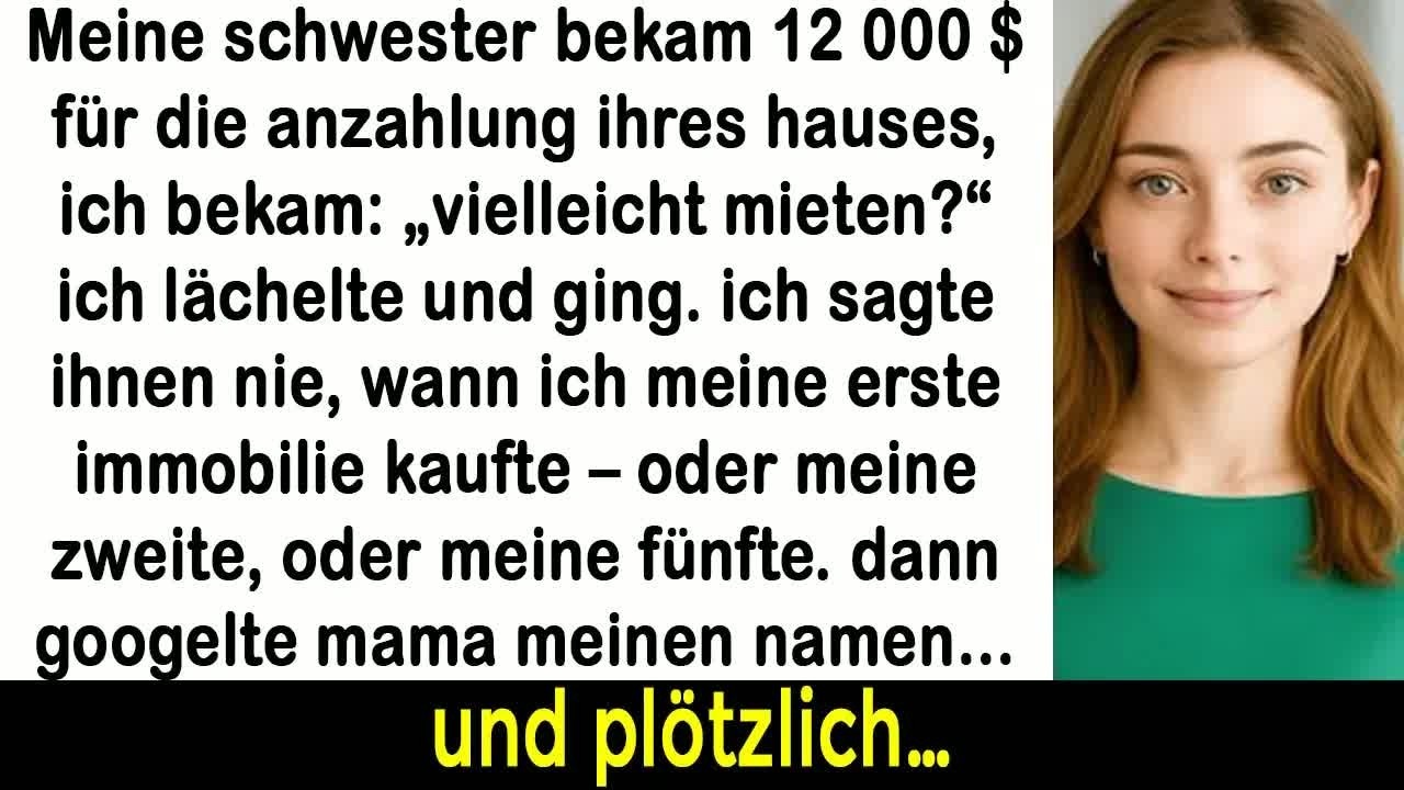 Mein Vater gab meiner Schwester Geld fürs Haus – ich sagte nicht, dass ich längst eins besitze