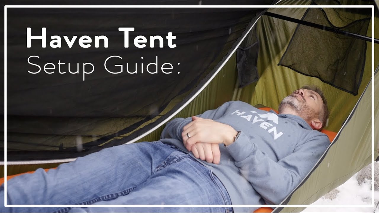 Haven Tent Setup Guide