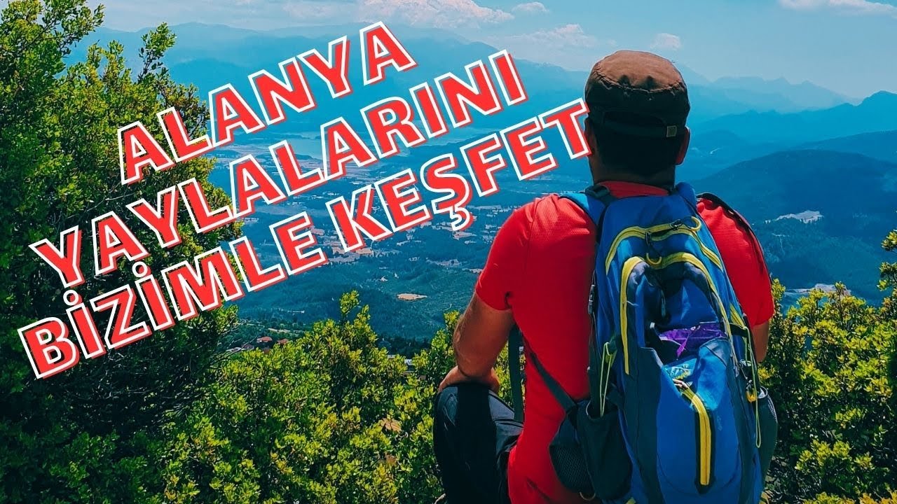 Torosların Zirvesinde Bir Gün: Alanya Çökele Yaylası