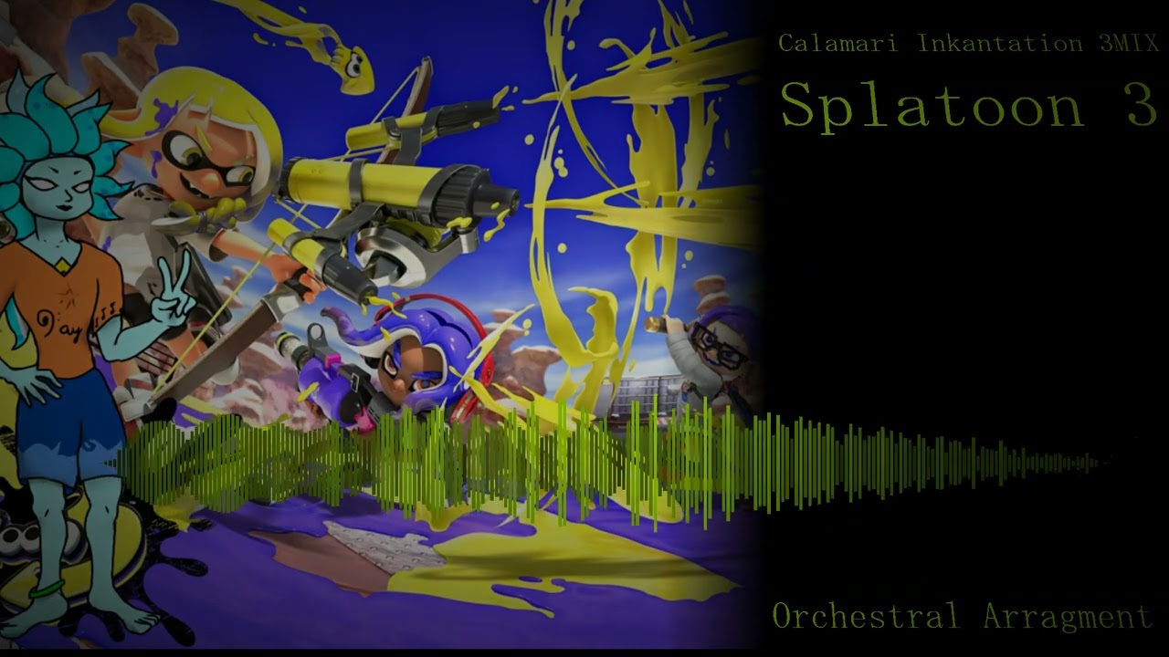 Calamari Inkantation 3MIX - Splatoon 3 | Orchestral Arrangement