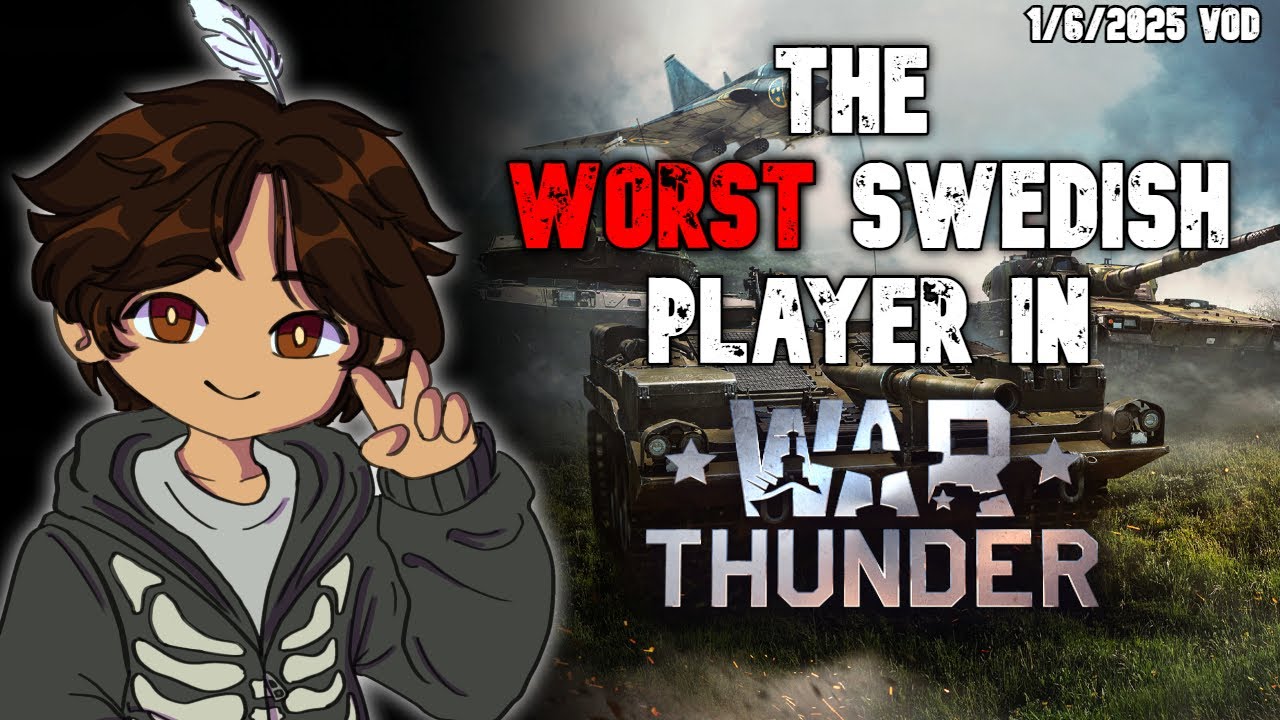 The Worst Swedish Player in WAR THUNDER (1/6/2025)