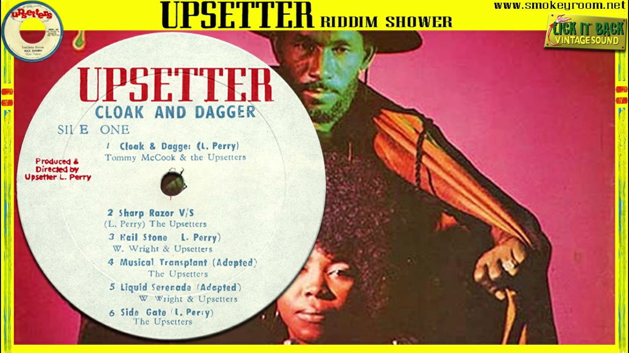 CLOAK & DAGGER + SHARP RAZOR V/S  ♦Tommy McCook And The Upsetters♦
