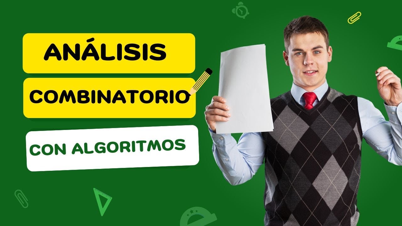 Cómo resolver problemas de Análisis combinatorio con Algoritmos 