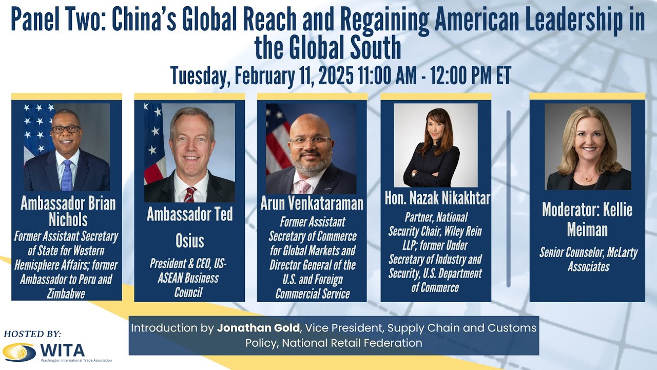 2025 WITC: China&rsquo;s Global Reach and Regaining American Leadership in the Global South