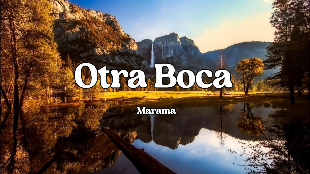 Marama || Otra Boca (Letra)