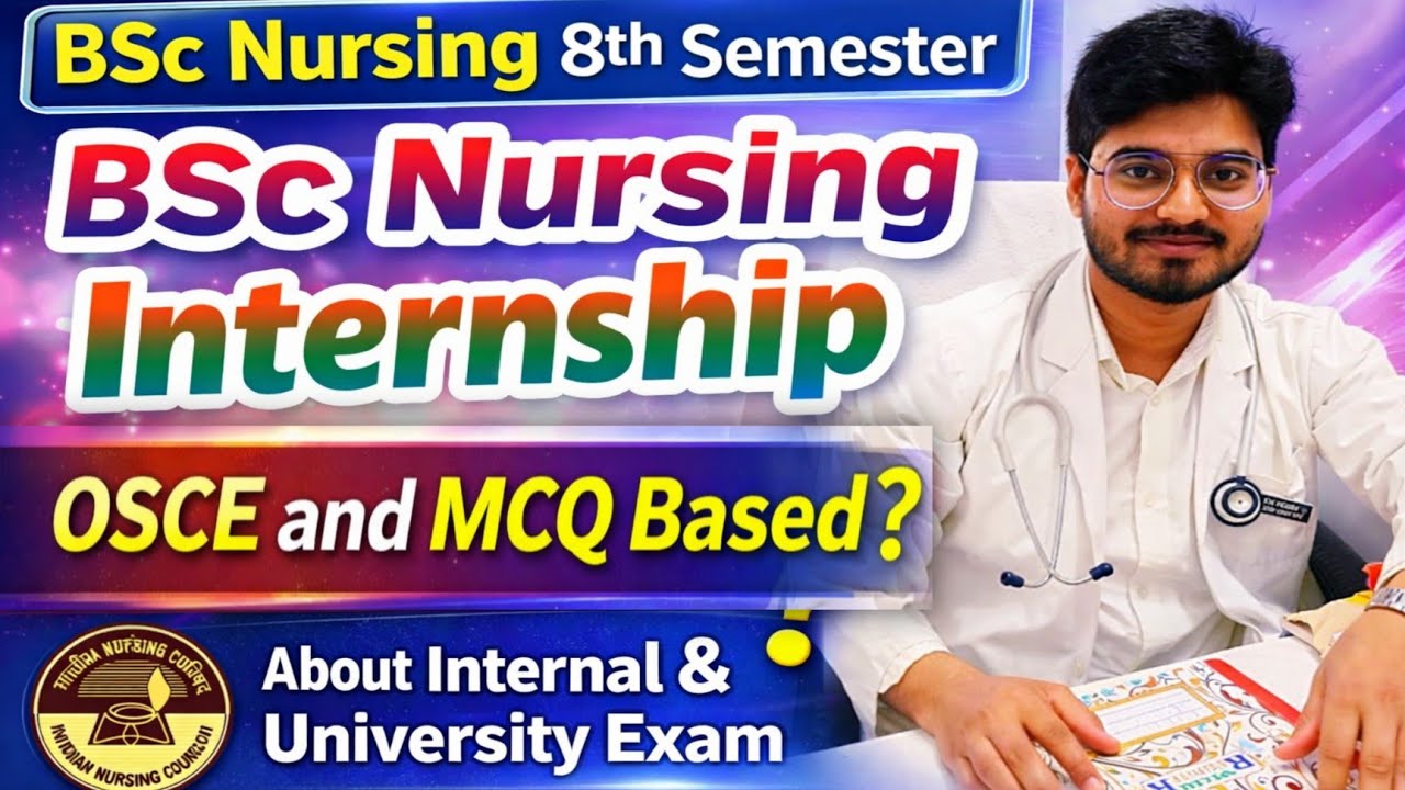 BSc Nursing 8th Semester Internship INC Guideline। BSc Nursing 8th Semest Internal & University Exam