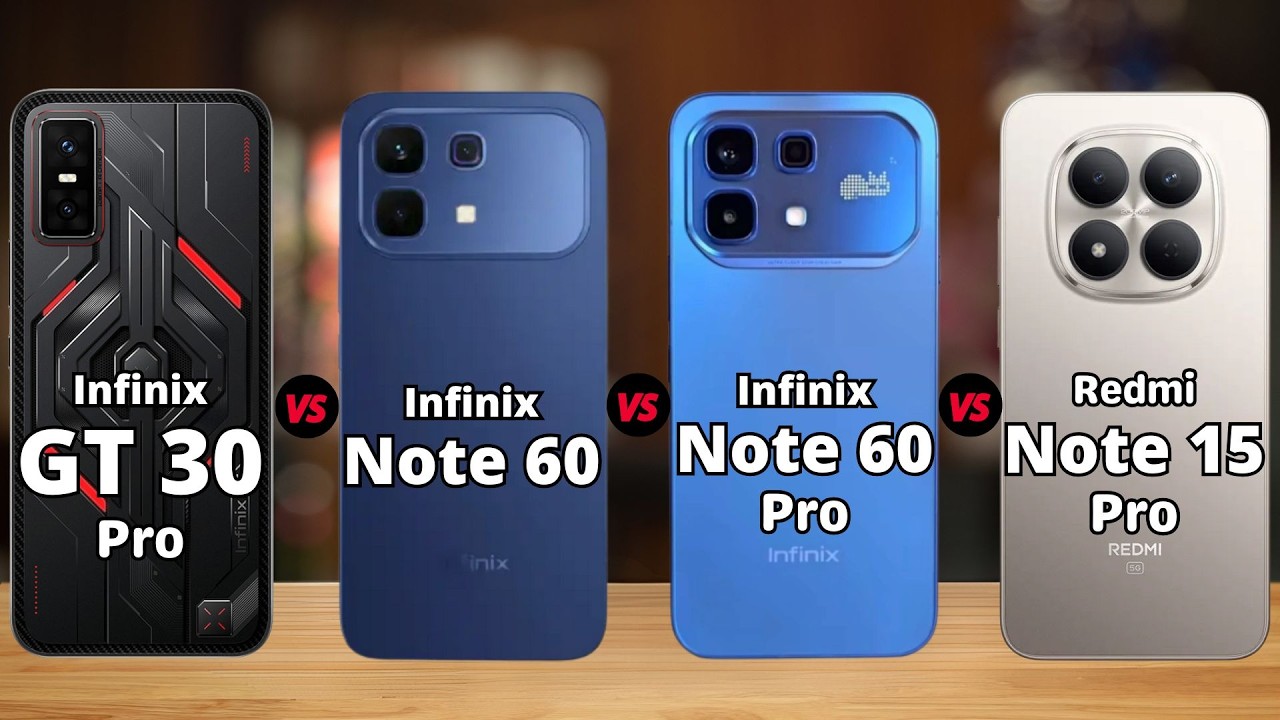 Infinix GT 30 Pro vs Infinix Note 60 5G vs Infinix Note 60 Pro vs Redmi Note 15 Pro 5G