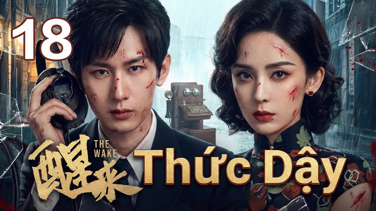 🎬2026Phim trinh thám bí ẩn sắp chiếu❕️Gián điệp Nhật ẩn mình trong quân Trung Quốc | Thức Dậy-Tập 18