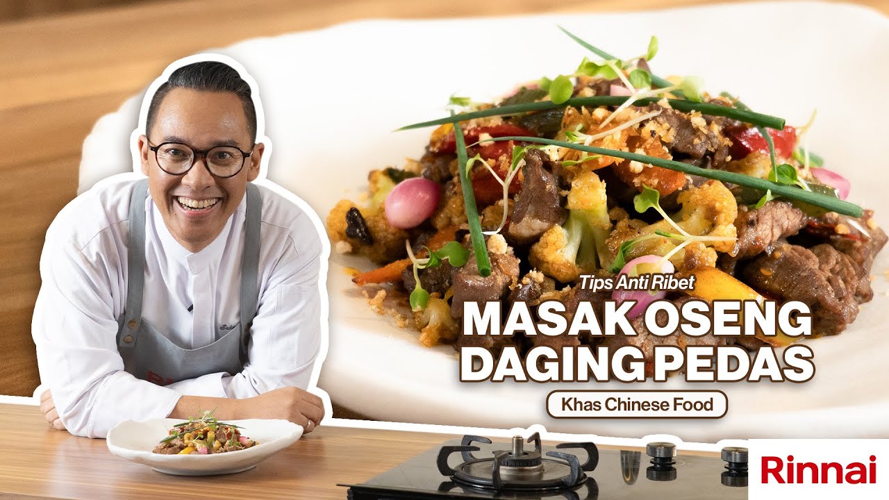 Menu Imlek: Oseng Daging Pedas Legendaris | Chef Theo | Rinnai Indonesia