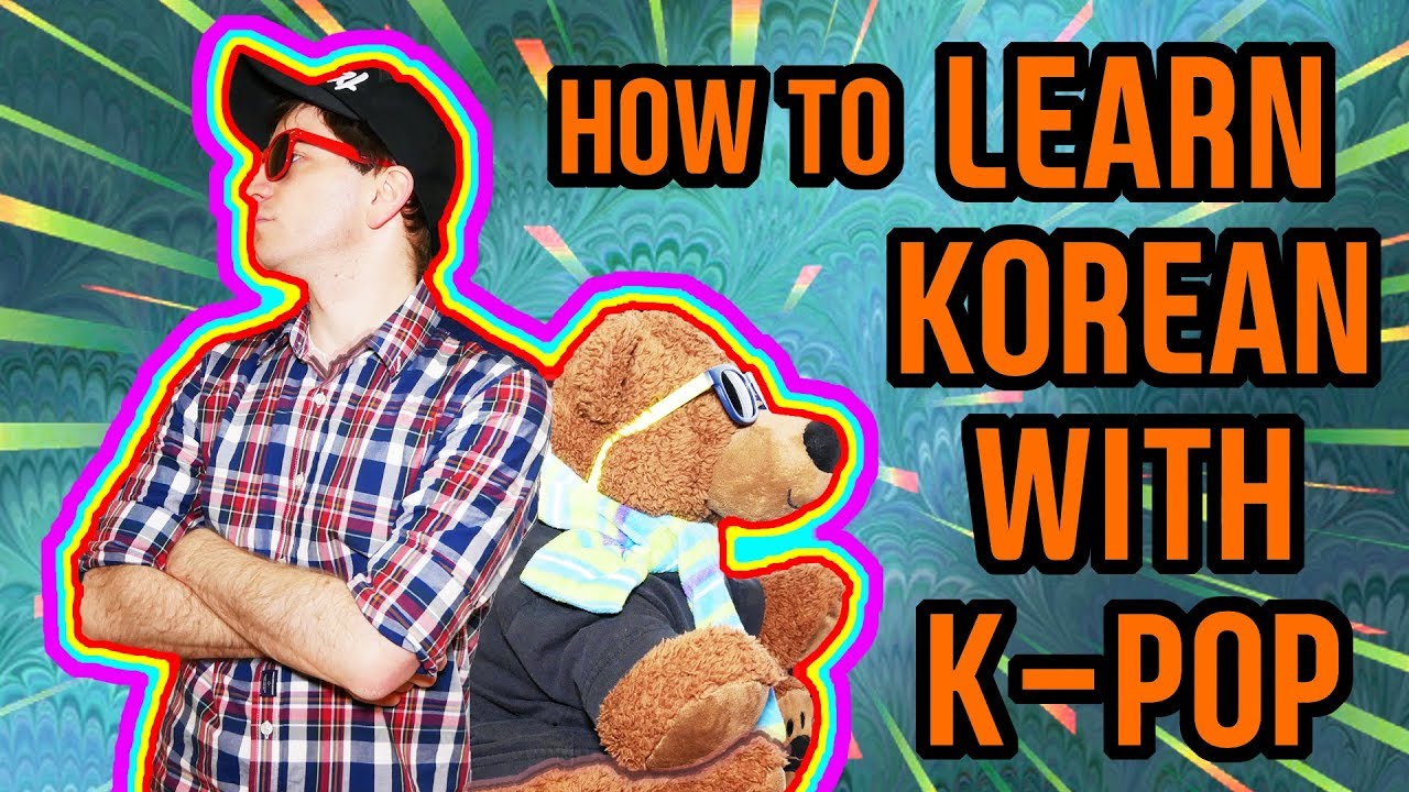How to Learn Korean with K-Pop (and Korean Music)