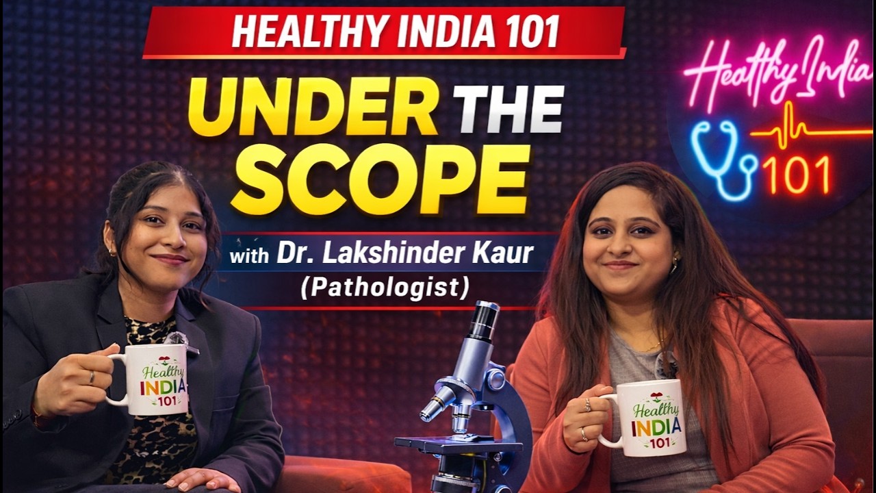 UNDER THE SCOPE 🔬 | Hidden Secrets of Pathology with Dr. Lakshinder Kaur