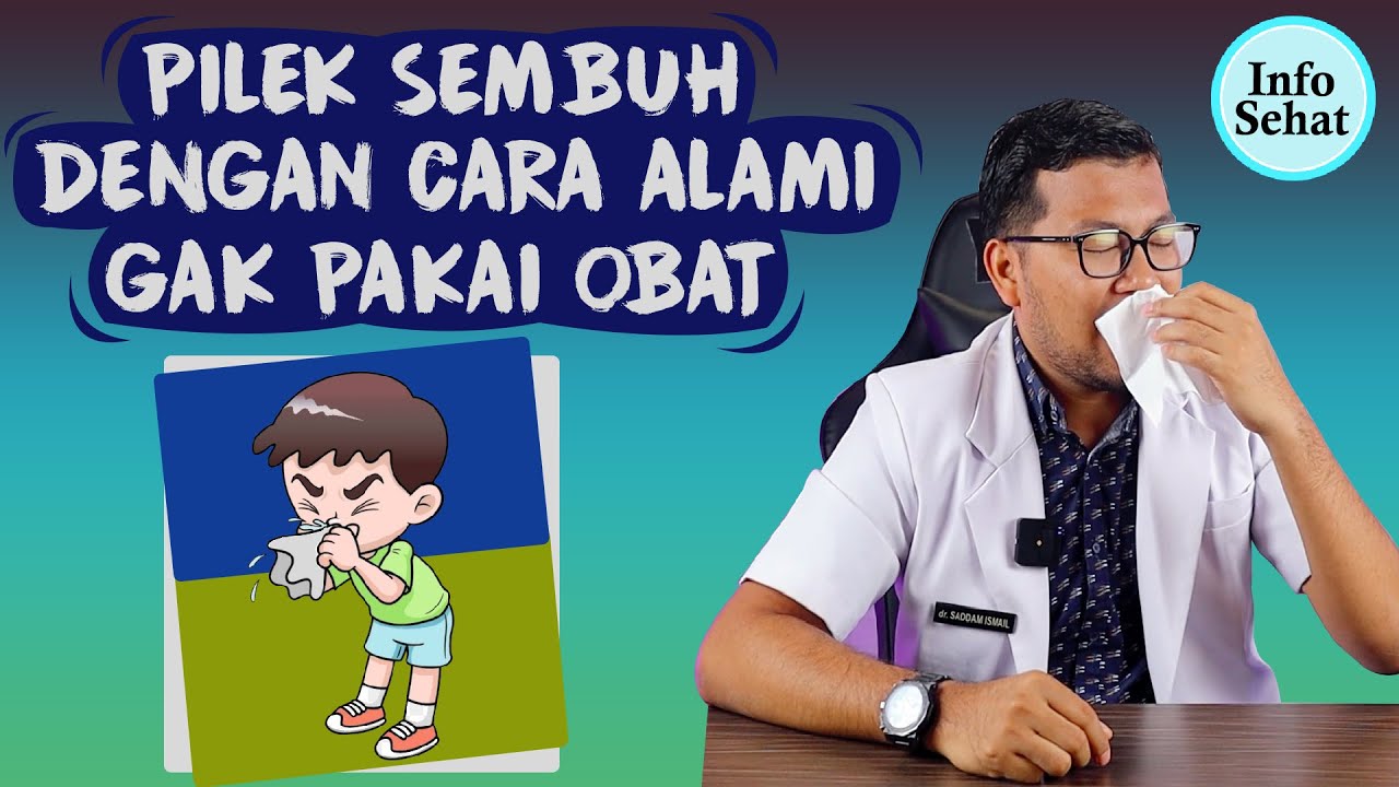 SEMBUHKAN PILEK TANPA OBAT - DOKTER SADDAM ISMAIL