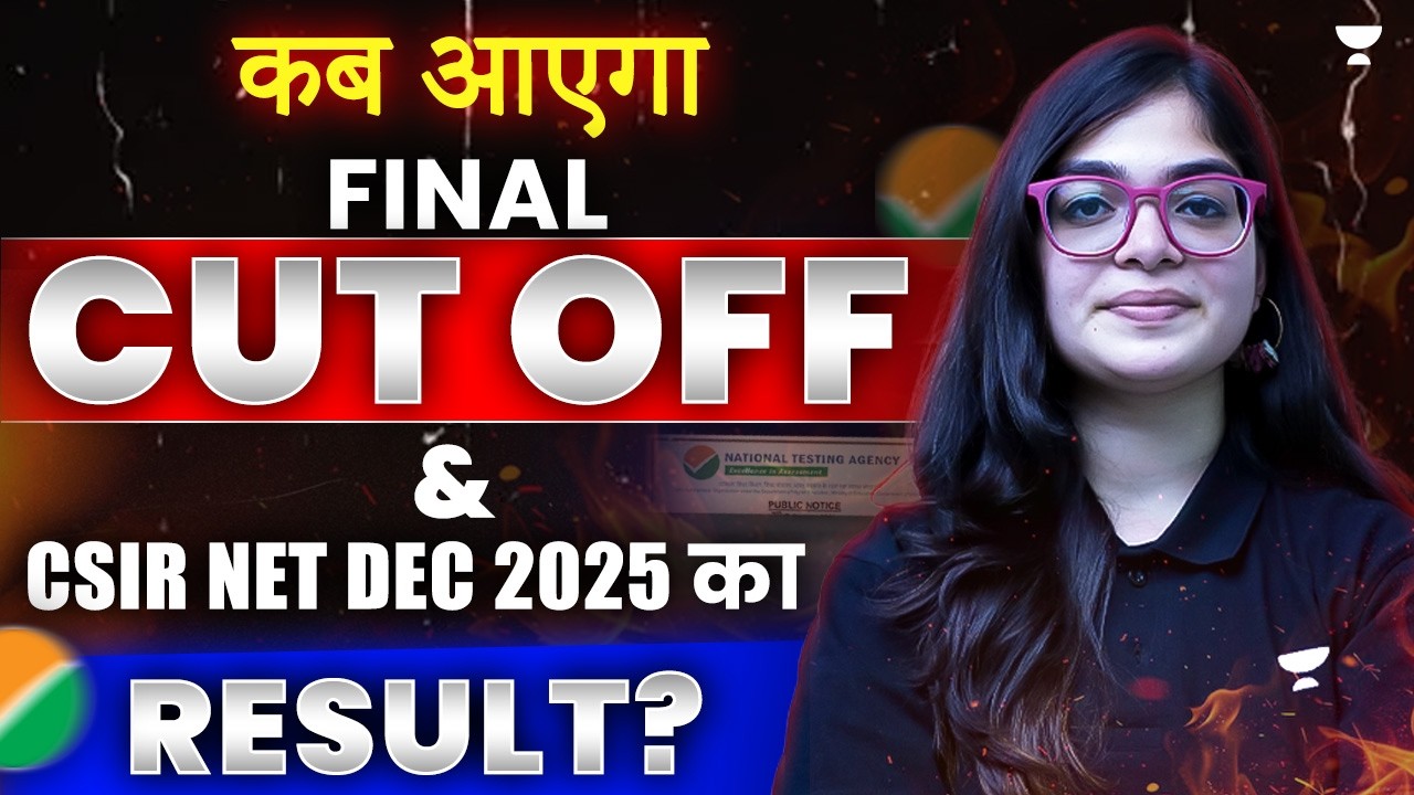 When will CSIR NET Dec 2025 Final Result with cut-off be announced? | Expected Dates? | Lekhanshu...