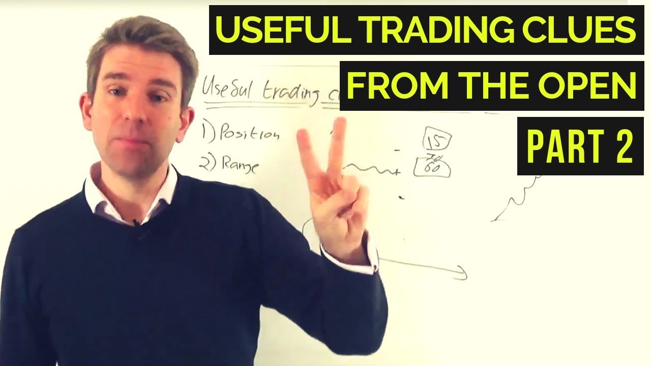 Useful Trading Clues from the Market Open Part 2 🍳👌