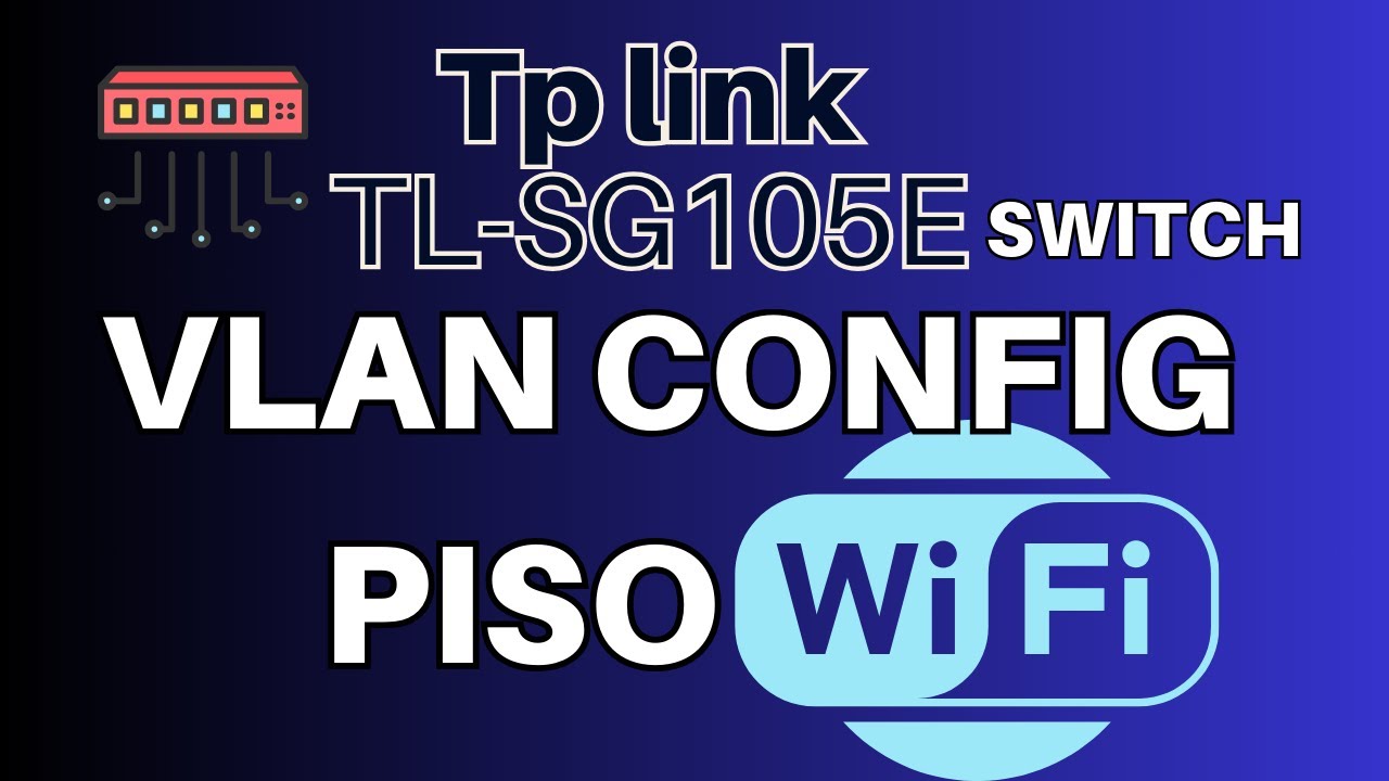 Конфигурация PisoWiFi Vendo VLAN 22 TP-Link TL-SG105E