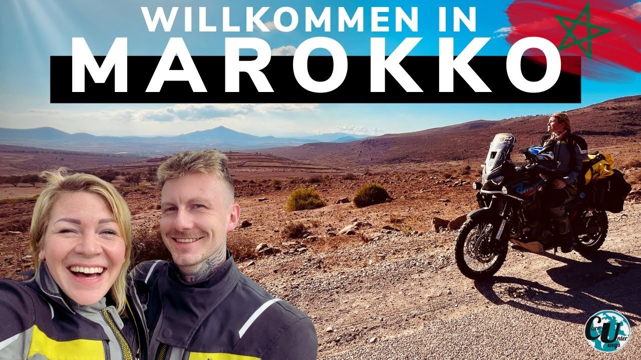 Willkommen in MAROKKO 🇲🇦 Die Anreise
