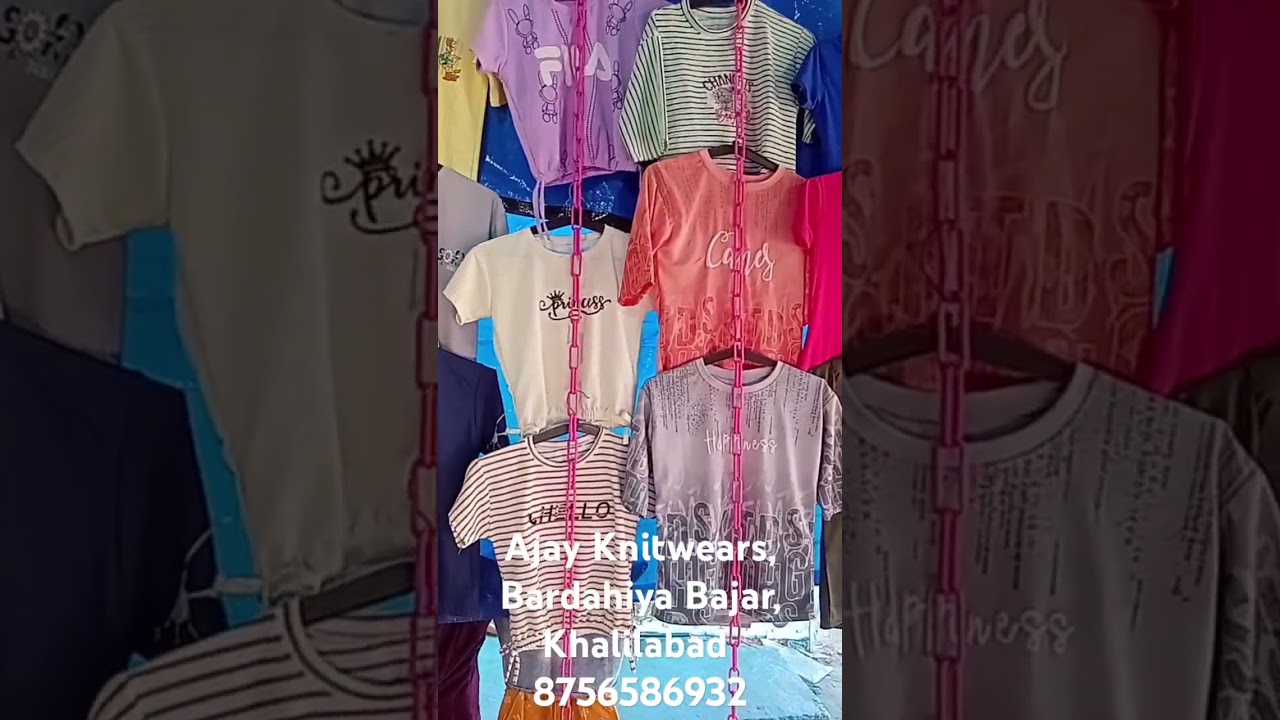 summer garments items ,Bardahiya bajar, Khalilabad