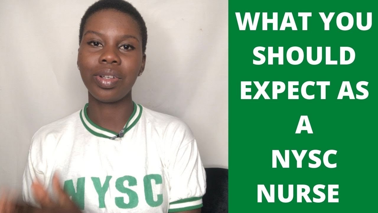 WHAT TO EXPECT AS A NYSC NURSE