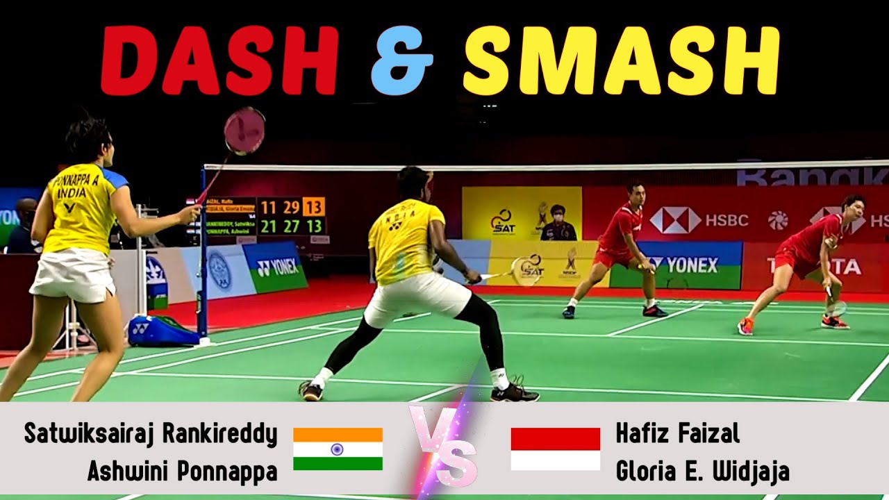 DASH AND SMASH | Satwiksairaj Rankireddy/Ashwini Ponnappa vs Hafiz Faizal/Gloria Emanuelle Widjaja