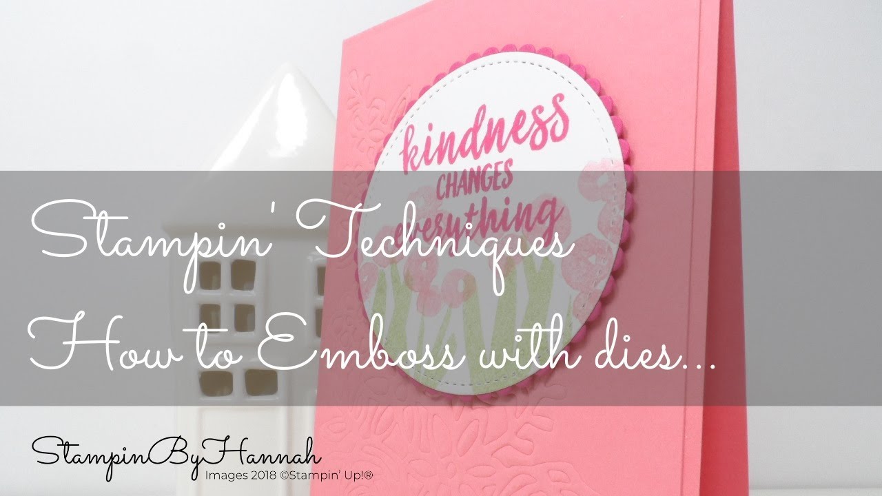 How to emboss with Stampin' Up! dies