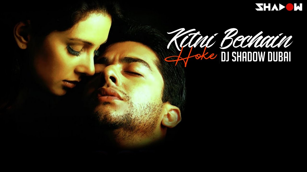 Kitni Bechain Hoke | Kasoor | Udit Narayan & Alka Yagnik |  DJ Shadow Dubai Remix