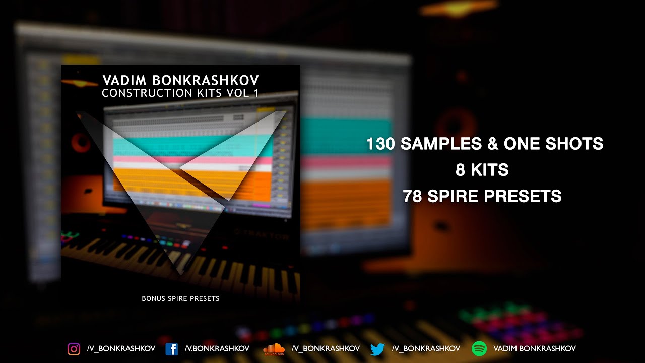Vadim Bonkrashkov - Construction Kits Vol. 1 [Bonus Spire Presets]