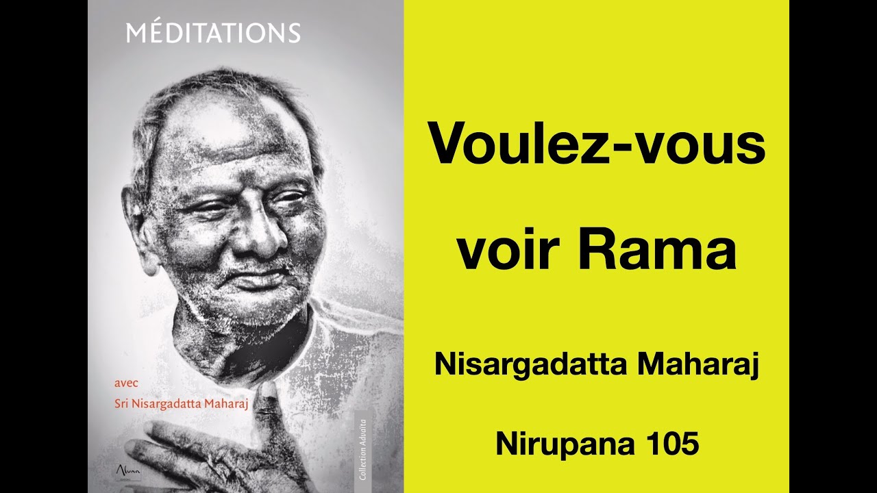 Nirupana 105 : Voulez-vous voir Rama ?