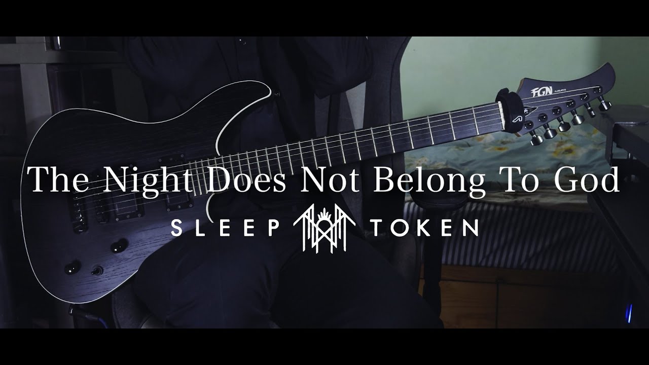 Sleep Token - The Night Does Not Belong To God | Guitar Cover + Screen Tabs + lyrics
