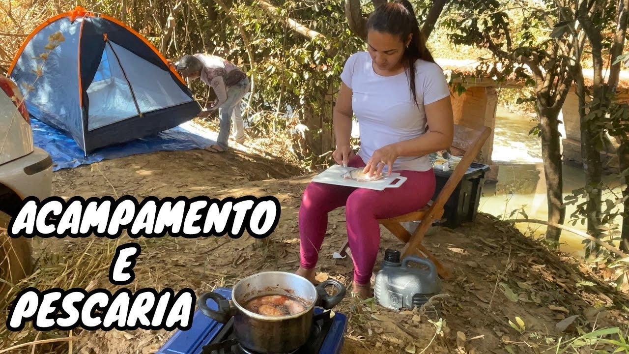 ACAMPAMENTO NA BEIRA DO RIO, PESCARIA E ALMOÇO DELICIOSO COM PEIXE FRITO.