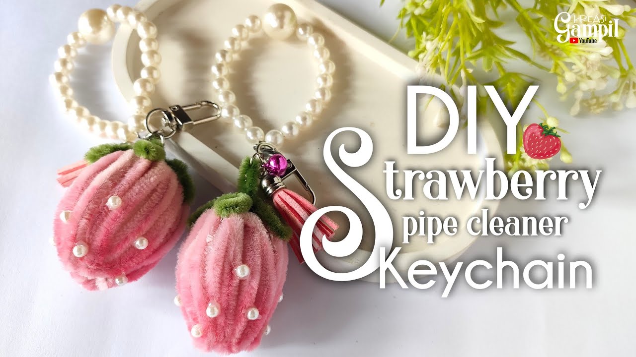 DIY Strawberry Pipe Cleaner Keychain