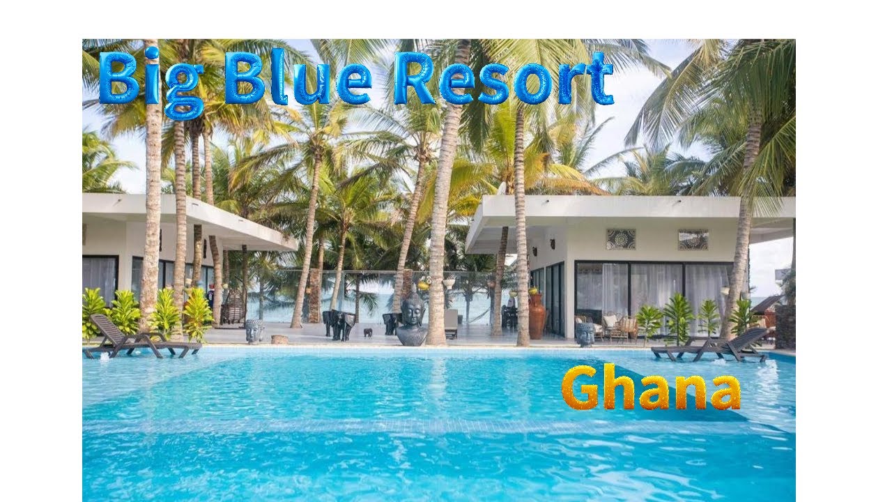 BIG BLUE RESORT full walkthrough in GHANA