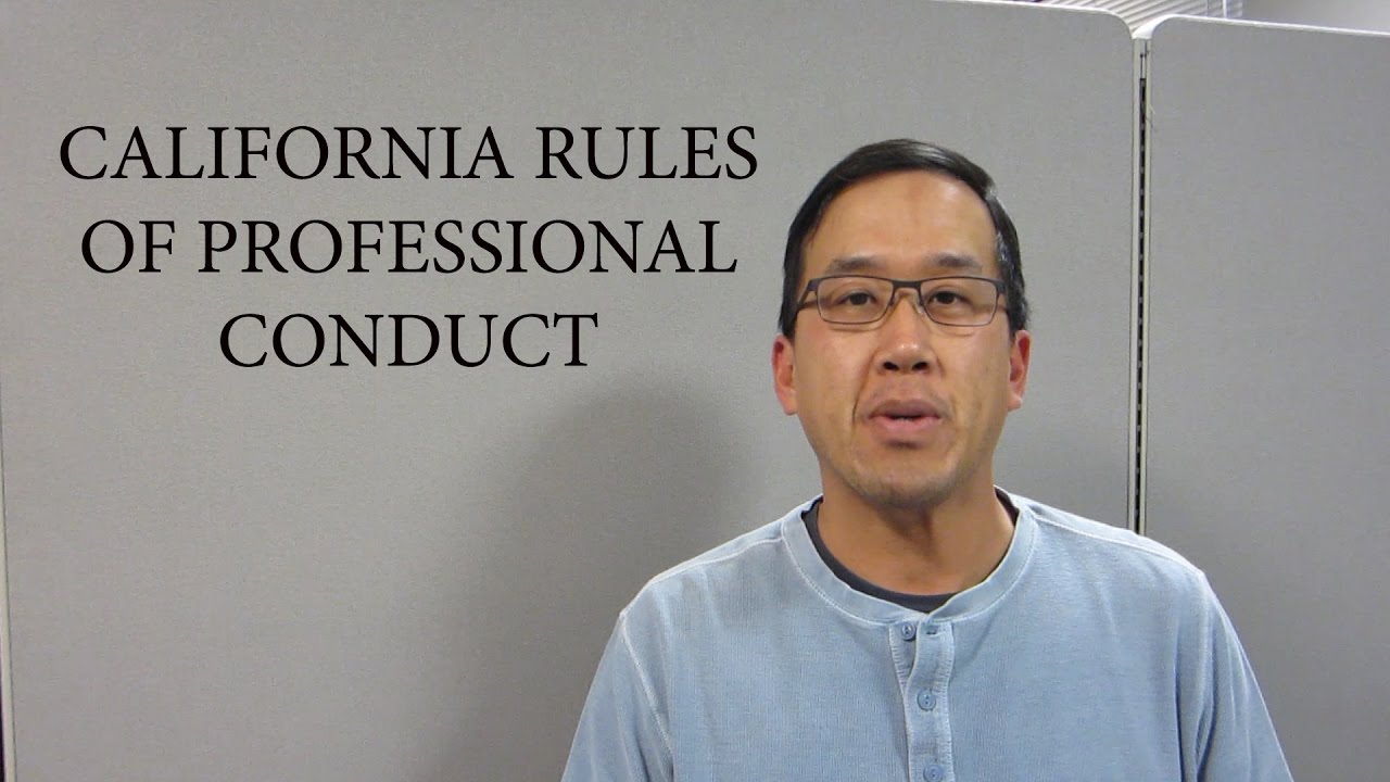 California Rules of Professional Conduct for Lawyers - The Law Offices of Andy I. Chen