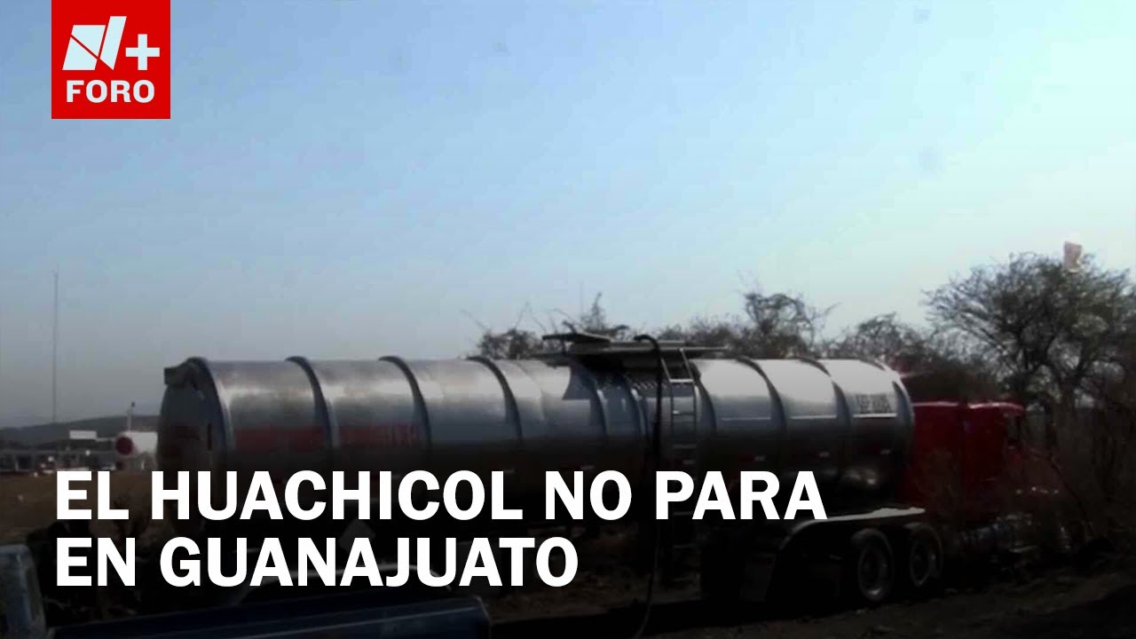 Clausuran casi 500 tomas clandestinas de combustible en Guanajuato en solo 6 meses - Las Noticias