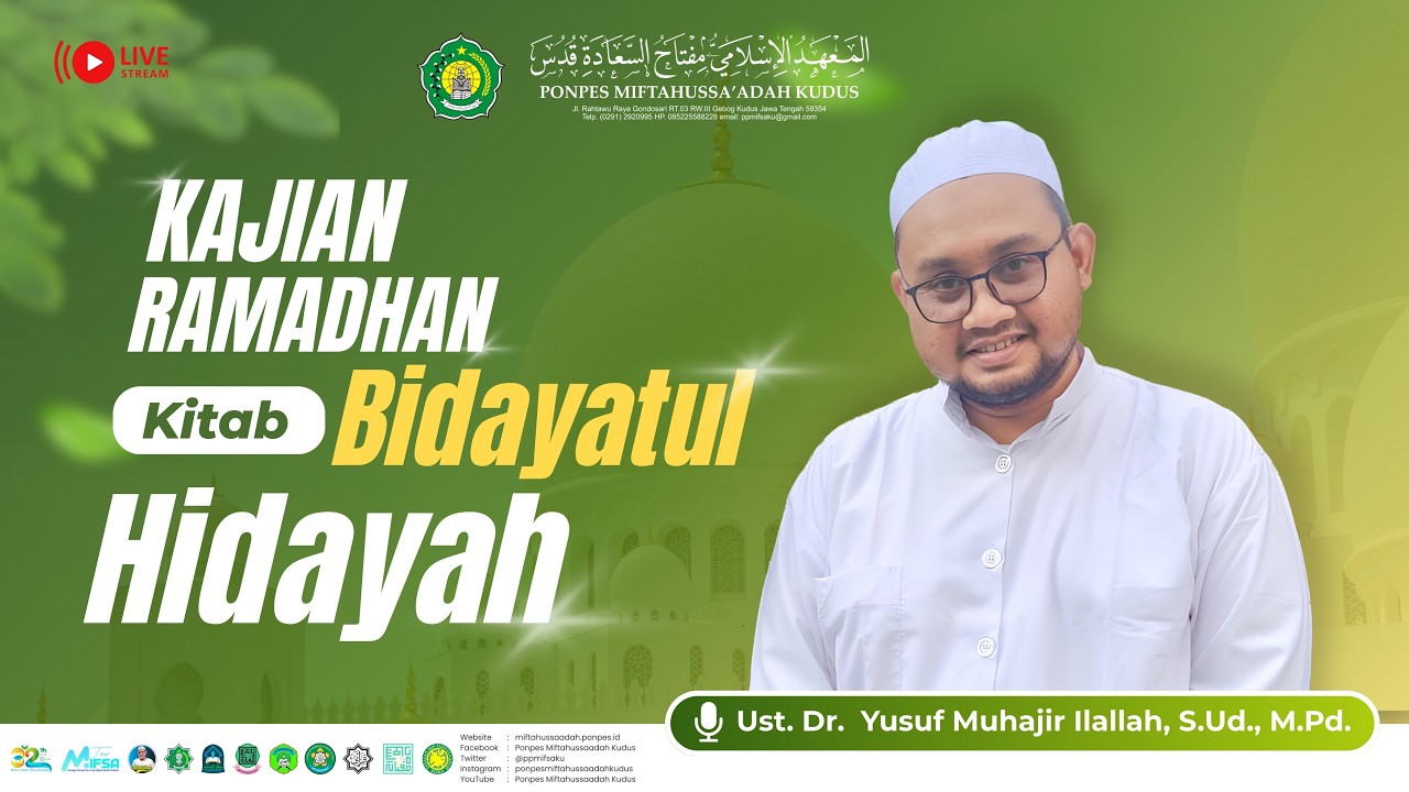 🔴 Kajian Ramadhan Kitab Bidayatul Hidayah | Ust. Dr. Yusuf Muhajir Ilallah, S.Ud., M.Pd. | Hari Ke-9