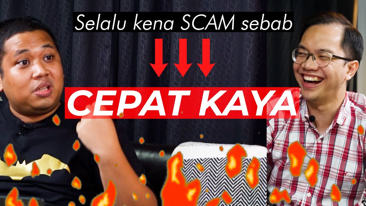 Sebab mudah orang kita mudah kena SCAM !
