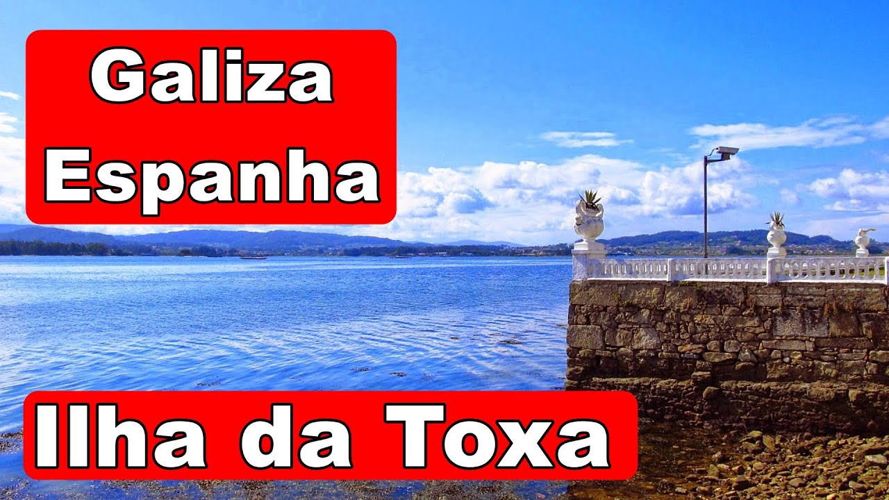 💖 Ilha da Toxa -  Grove - Pontevedra - Espanha