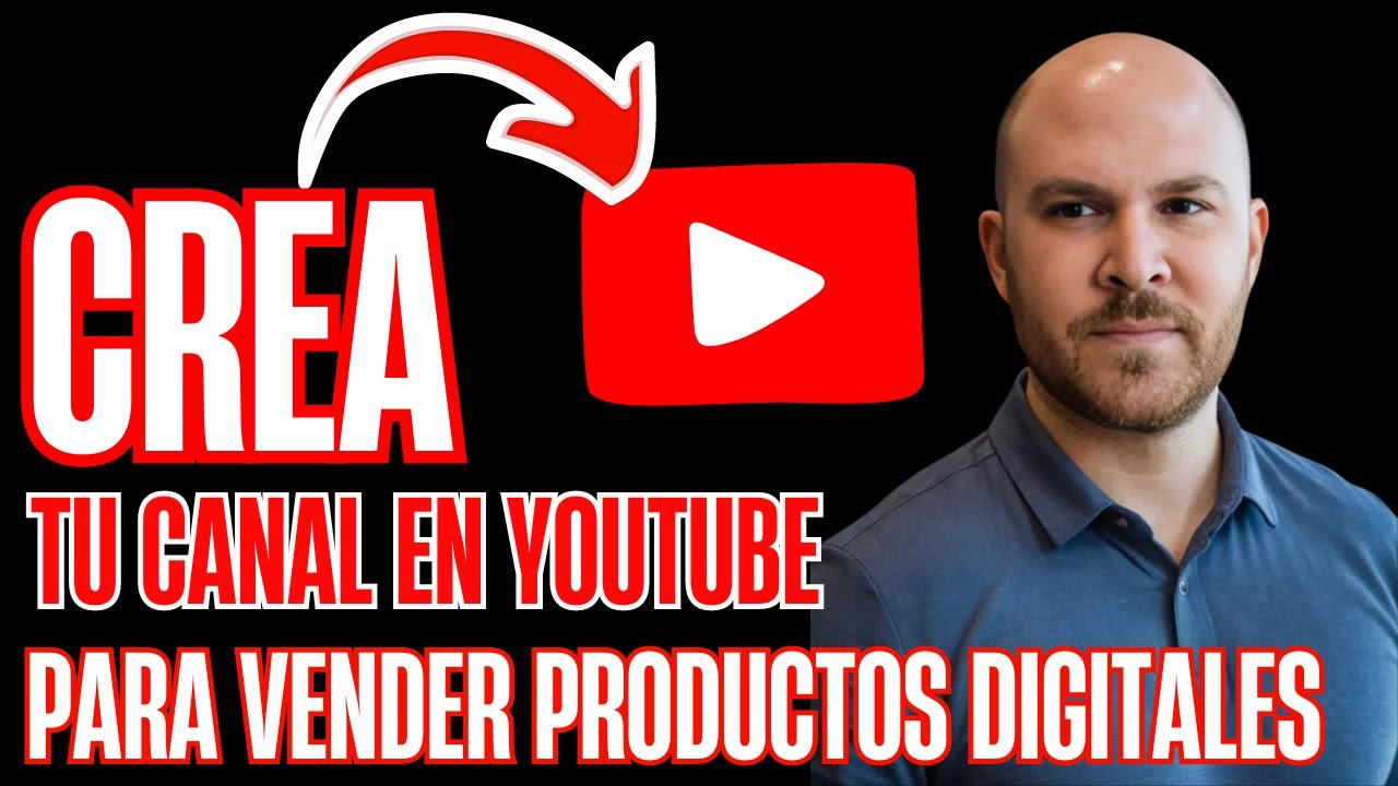 🔴Como CREAR un CANAL de YOUTUBE para VENDER PRODUCTOS DIGITALES