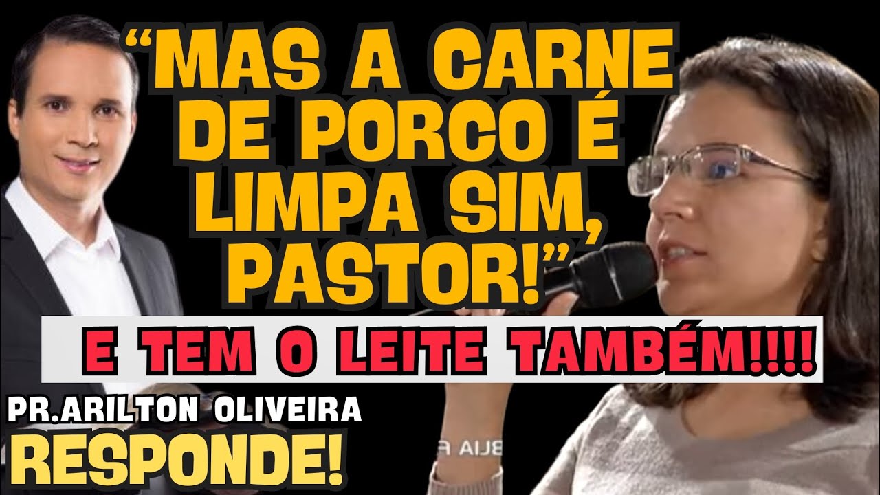 Carne de Porco, Leite : Pr Arilton &eacute; Questionado sobre esses Alimentos. Perguntas dif&iacute;ceis !!