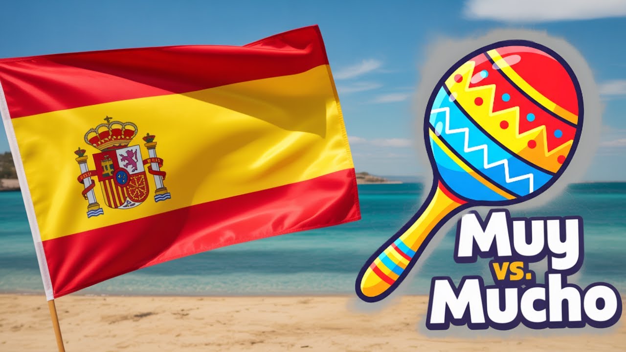 Learn Spanish Grammar Made Easy: The MUY vs. MUCHO Song