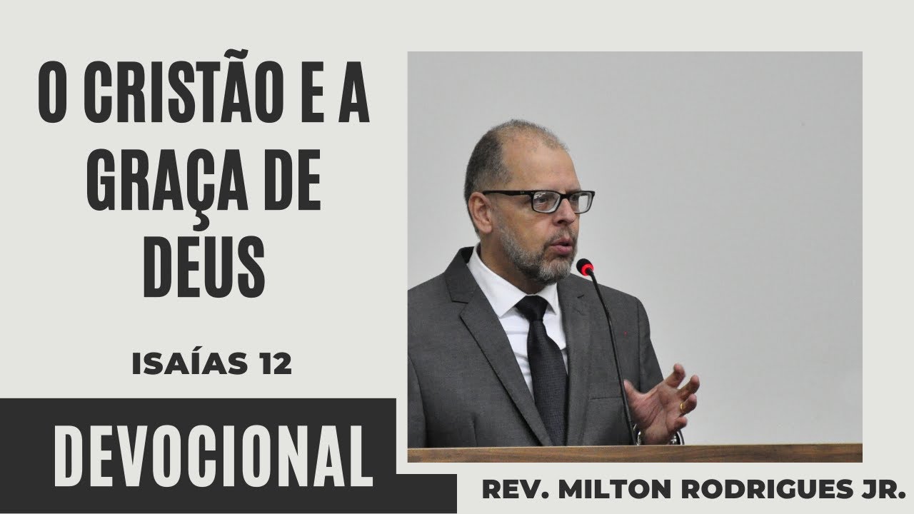 O Cristão e a Graça de Deus