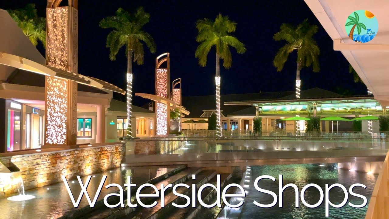 Waterside Shops - Naples, FL