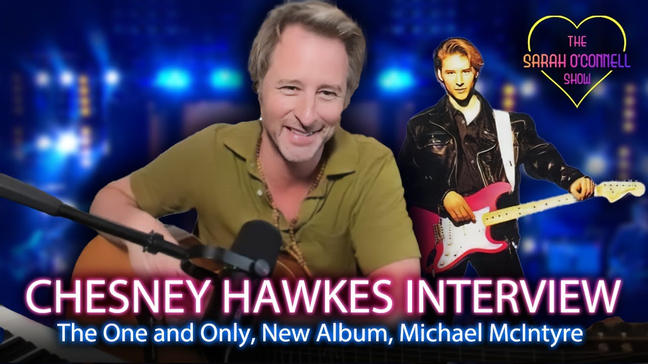 Chesney Hawkes interview - the shocking truth about The One And Only! | The Sarah O’Connell Show